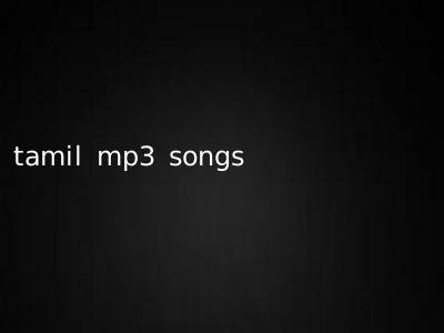 tamil mp3 songs