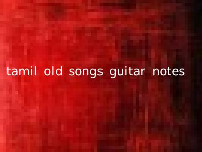 tamil old songs guitar notes