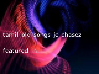 tamil old songs jc chasez featured in