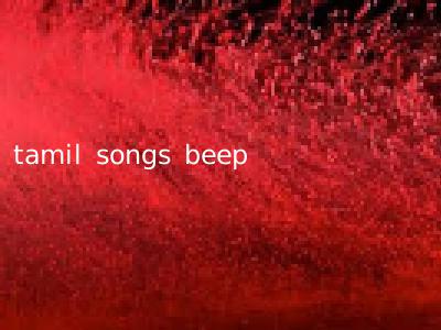 tamil songs beep