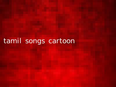 tamil songs cartoon