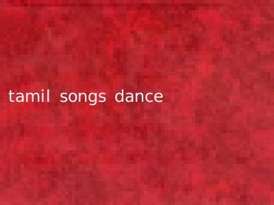 tamil songs dance