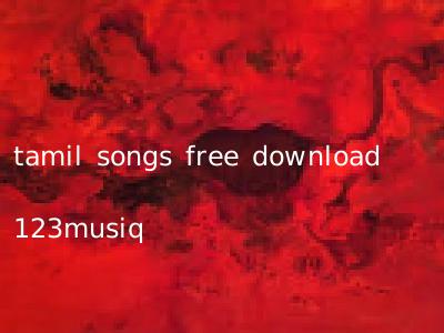 tamil songs free download 123musiq