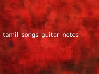 tamil songs guitar notes