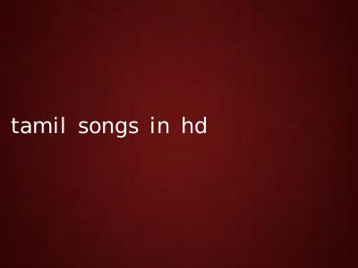 tamil songs in hd