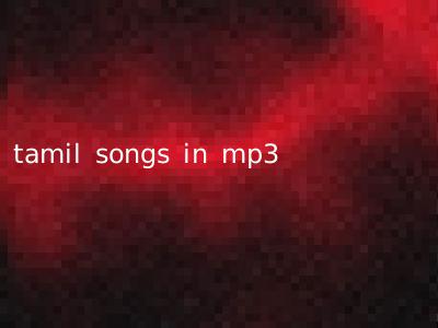 tamil songs in mp3