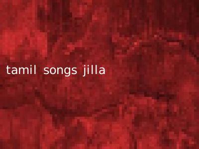 tamil songs jilla