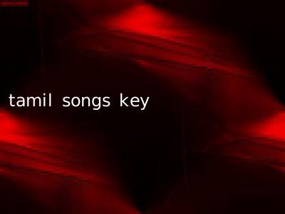 tamil songs key