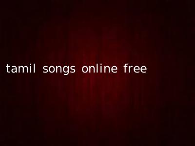 tamil songs online free