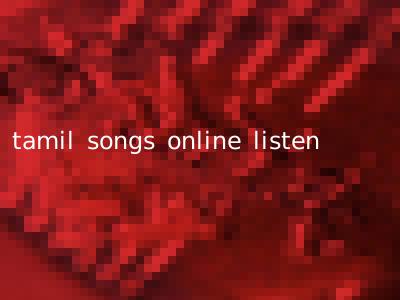 tamil songs online listen