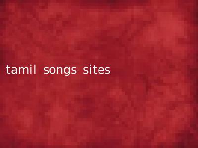 tamil songs sites
