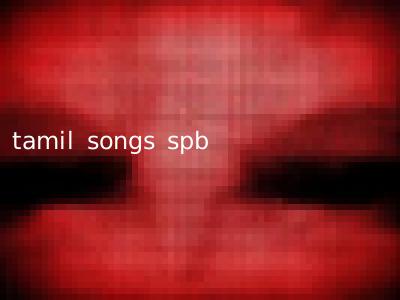 tamil songs spb