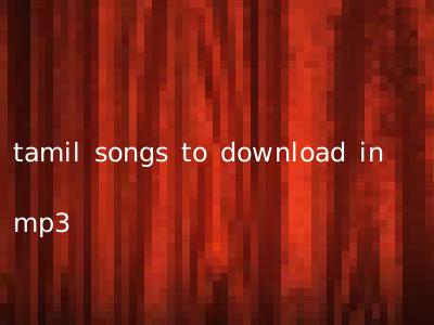 tamil songs to download in mp3