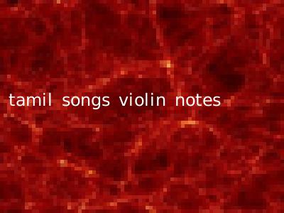 tamil songs violin notes