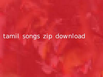 tamil songs zip download