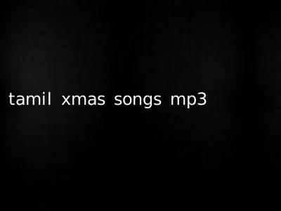 tamil xmas songs mp3